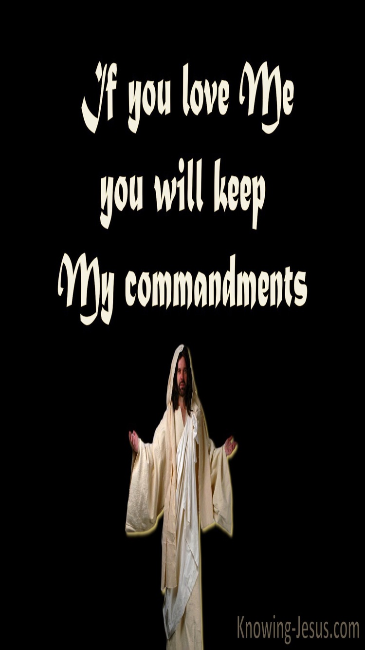John 14:15 Keep My Commandments (black)